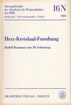 Herz-Kreislauf-Forschung, Rudolf Baumann zum 70. Geburstag.