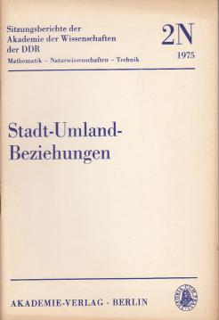 Stadt-Umland-Beziehungen als Problem der Umweltgestaltung.