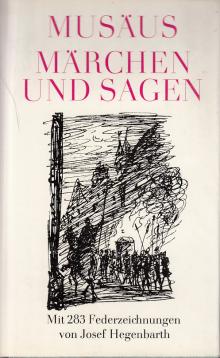 Märchen und Sagen, Mit Zeichnungen von Josef Hegenbarth