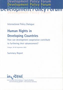 Human Rights in Developing Countries: How can development cooperation contribute to furthering their advancement?