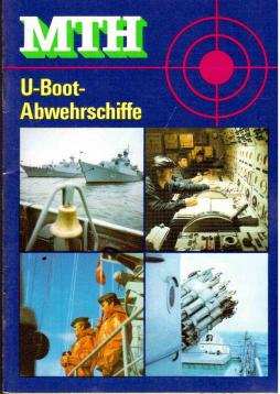 MTH - Militärtechnische Hefte, U-Boot-Abwehrschiffe