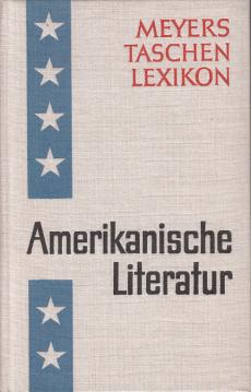 Amerikanische Literatur. Mit einem Anhang: Die englische Sprache in den Vereinigten Staaten