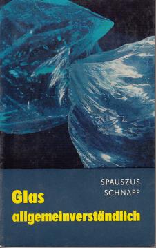 Glas allgemeinverständlich. 1. Auflage