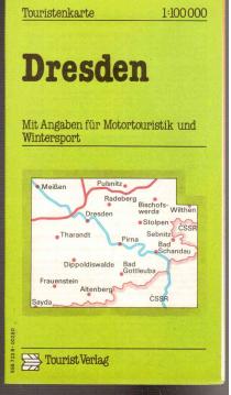 Dresden 1 : 100 000. Touristenkarte. Mit Angaben für Motortouristik und Wintersport