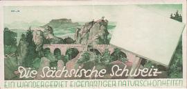 Die Sächsische Schweiz,Ein Wandergebiet eigenartiger Naturschönheiten