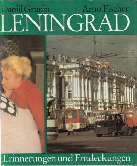 Leningrad. Erinnerungen und Entdeckungen