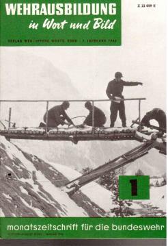 Wehrausbildung in Wort und Bild - Monatszeitschrift der Bundeswehr, 7. Jahrgang 1964 komplett Heft 1-12
