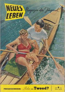 Neues Leben: Magazin für die Jugend. Heft 8, 1956