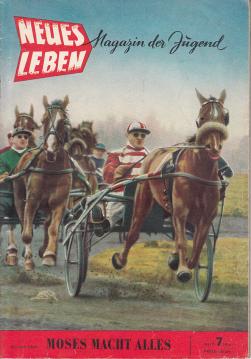 Neues Leben: Magazin für die Jugend. Heft 7, 1956