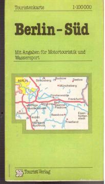 Touristenkarte Berlin Süd, Mit Angaben für Motortouristik und Wassersport Maßstab 1 : 100000