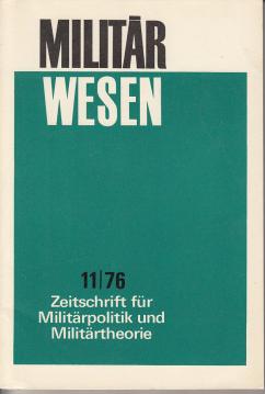 Militärwesen - Zeitschrift für Militärpolitik und Militärtheorie Heft 11/1976