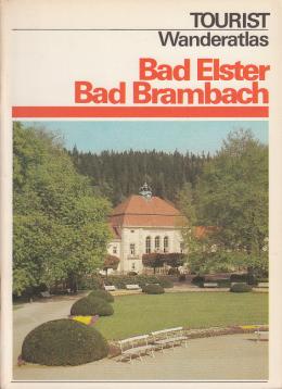 Wanderatlas Bad Elster - Bad Brambach Mühlhausen Sohl Raun Schönberg