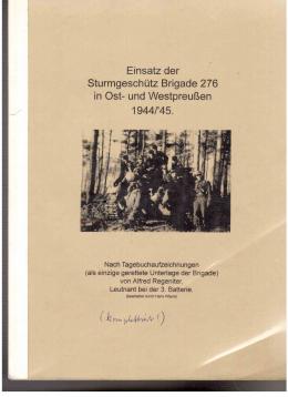 Einsatz der Sturmgeschütz Brigade 276 in Ost- und Westpreußen 1944-45