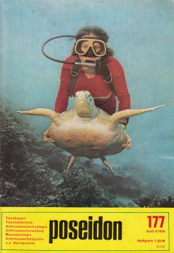 poseidon Zeitschrift für Tauchsport, Tauchertechnik, Unterwasserforschung, Meeresbiologie, Unterwasserfotografie, Unterwassertechnologie Heft 9(1976) Nr. 177