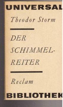 Der Schimmelreiter (Reclam Bibliothek)