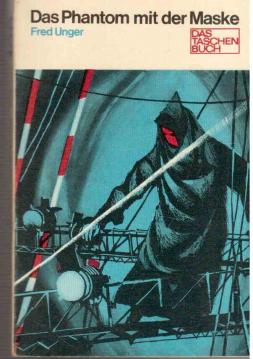 Das Phantom mit der Maske : Kriminalroman - Das Taschenbuch 109