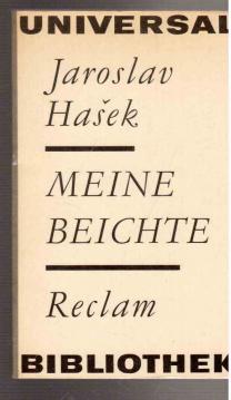 Meine Beichte. Erzählungen. [Aus dem Tschechischen. Herausgegeben und übertragen von Rudolf Toman]. Reclams Universal-Bibliothek Band 229. Illustriert.
