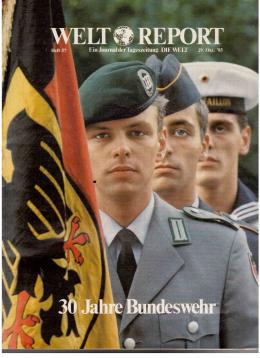 WELT REPORT Heft 57: 30 Jahre Bundeswehr