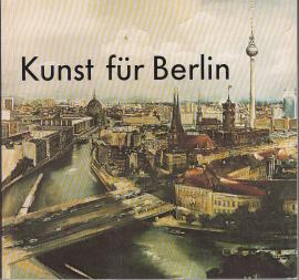 Kunst für Berlin - 750 Jahre Berlin