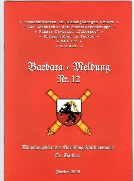 Barbara-Meldung Nr. 12. Mitteilungsblatt des Garnisongeschichtsvereins St. Barbara
