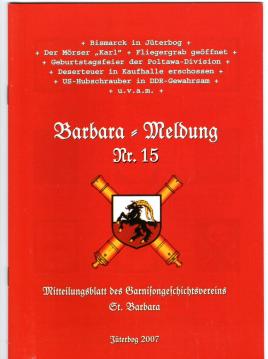 Barbara-Meldung Nr. 15. Mitteilungsblatt des Garnisongeschichtsvereins St. Barbara