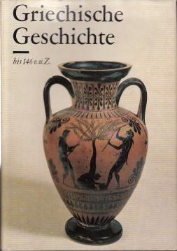 Griechische Geschichte bis 146 v.u.Z.