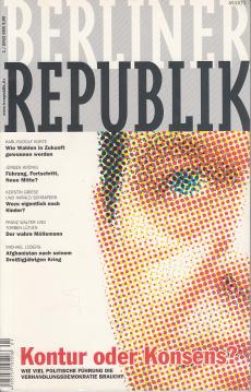 Berliner Republik 1/2002: Kontur oder Konsens?