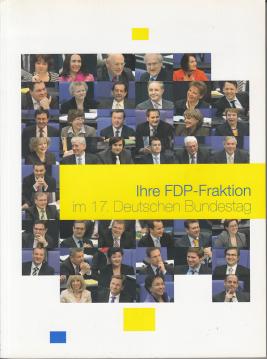 Ihre FDP-Fraktion im 17. Deutschen Bundestag