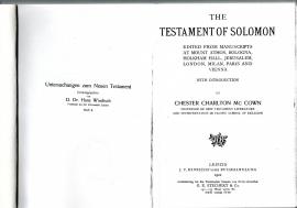The Testament of Solomon. edited from manuscripts at Mount Athos, Bologna, Holkham Hall, Jerusalem, London, Milan, Paris and Vienna