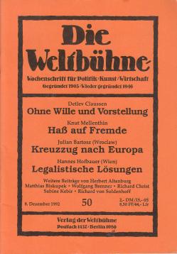 Die Weltbühne. Wochenschrift für Politik, Kunst, Wirtschaft. 87. Jhrg., XLVII, Nr. 50 vom 8. Dez. 1992
