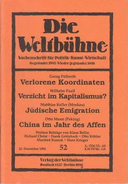 Die Weltbühne. Wochenschrift für Politik, Kunst, Wirtschaft. 87. Jhrg., XLVII, Nr. 52 vom 22. Dez. 1992