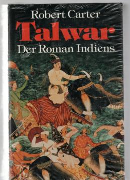 Talwar: Der Roman Indiens