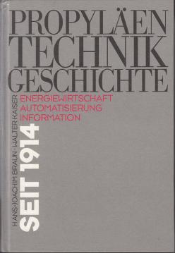 Propyläen Technikgeschichte, Band 5: Energiewirtschaft - Automatisierung - Information
