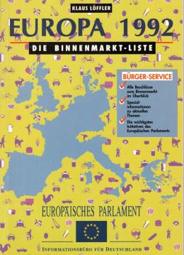 Europa 1992. Die Binnenmarkt-Liste