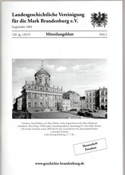 Mitteilungsblatt der Landesgeschichtlichen Vereinigung für die Mark Brandenburg e. V. 120.Jg. (2019) Heft 2