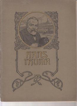 Hans Thoma. Ein Buch seiner Kunst.