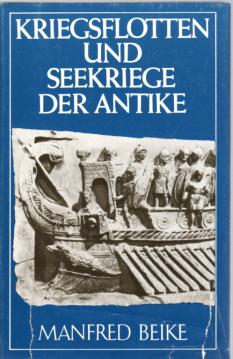 Kriegsflotten und Seekriege der Antike