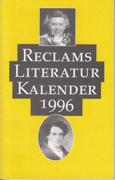 Reclams Literatur- Kalender 1996.