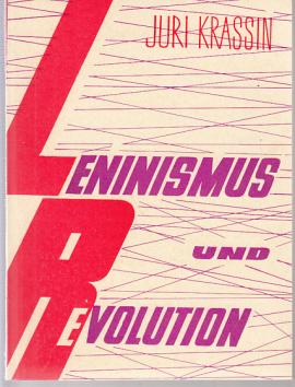 Leninismus und Revolution (Antwort an Kritiker)