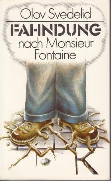 Fahndung nach Monsieur Fontaine, Kriminalroman