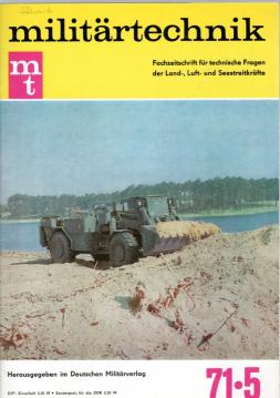 militärtechnik (mt) Fachzeitschrift für technische Fragen der Land-, Luft- und Seestreitkräfte. 11. Jahrgang. Heft 5/1971