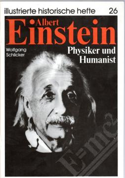 Albert Einstein - Physiker und Humanist.
