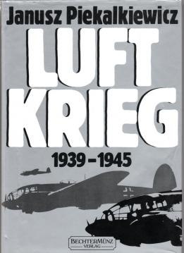 Luftkrieg. 1939 - 1945