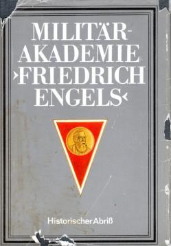 Militärakademie Friedrich Engels (Historischer Abriß)