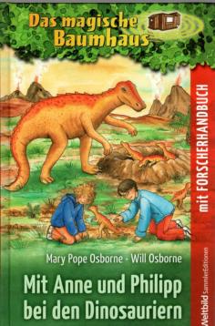 Das magische Baumhaus. Mit Anne und Philipp bei den Dinosauriern - Forscherhandbuch Dinosaurier.