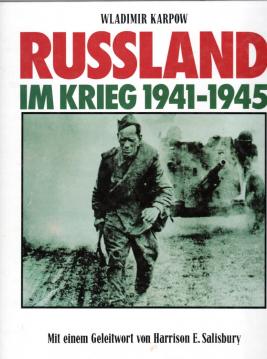 Russland im Krieg 1941 - 1945