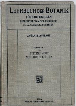 Lehrbuch der Botanik für Hochschulen (begründet 1894). Zwölfte, umgearbeitete Auflage.