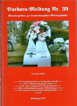 Barbara-Meldung Nr. 39: Mitteilungsblatt zur brandenburgischen Militärgeschichte