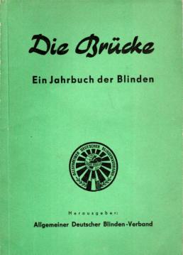 Die Brücke - Ein Jahrbuch der Blinden für 1959