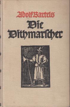 Die Ditmarscher - historischer Roman in vier Büchern.